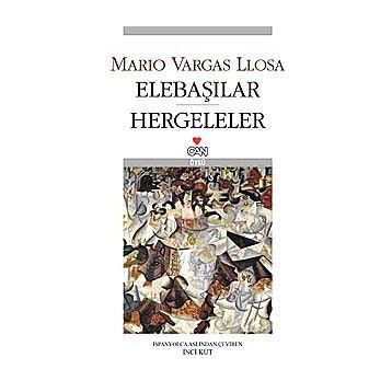 Elebaşılar / Hergeleler - Mario Vargas Llosa