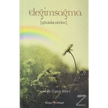 Eleğimsağma - Hakan İlhan Kurt