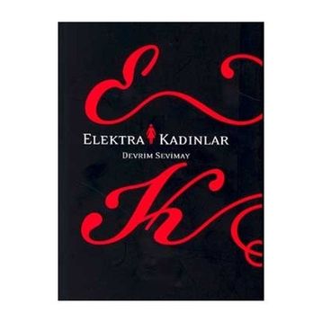 ELEKTRA KADINLAR - DEVRIM SEVIMAY