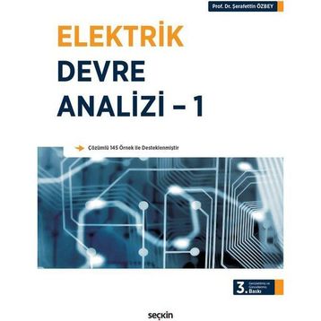 ELEKTRIK DEVRE ANALIZI -1- - ŞERAFETTİN ÖZBEY
