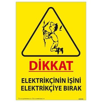 Elektrikçinin İşini Elektrikçiye Bırak Levhası