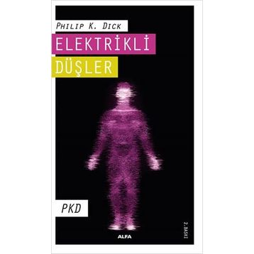 Elektrikli Düşler - Philip K. Dick