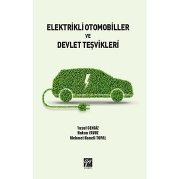 Elektrikli Otomobiller ve Devlet Teşvikleri Kolektif