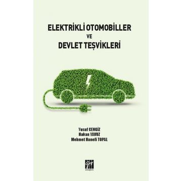 Elektrikli Otomobiller ve Devlet Teşvikleri Kolektif