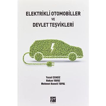 Elektrikli Otomobiller ve Devlet Teşvikleri Kolektif