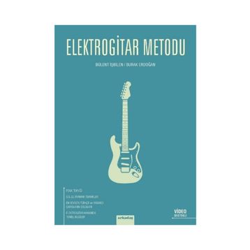 Elektrogitar Metodu - Bülent İşbilen Burak Erdoğan