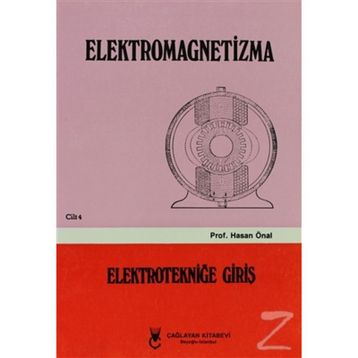 Elektromagnetizma - Cilt: 4 Elektroniğe Giriş - Hasan Önal