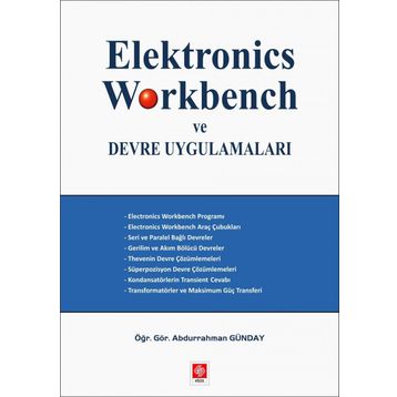 Elektronics Workbench ve Devre Uygulamaları - Abdurrahman Günday
