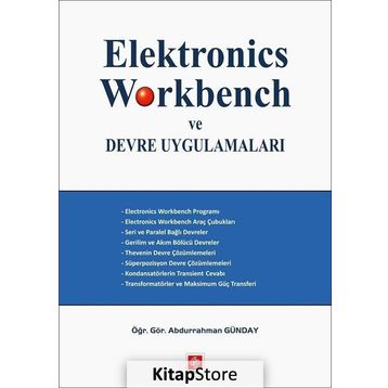 Elektronics Workbench ve Devre Uygulamaları - Abdurrahman Günday