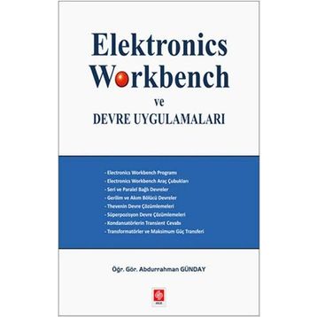 Elektronics Workbench ve Devre Uygulamaları - Abdurrahman Günday