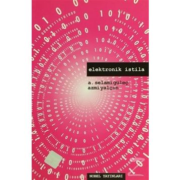ELEKTRONIK İSTİLA - A. SELAMI GÜLEÇ, AZMI YALÇIN