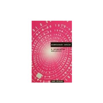 ELEKTRONIK İSTİLA - A. SELAMI GÜLEÇ, AZMI YALÇIN