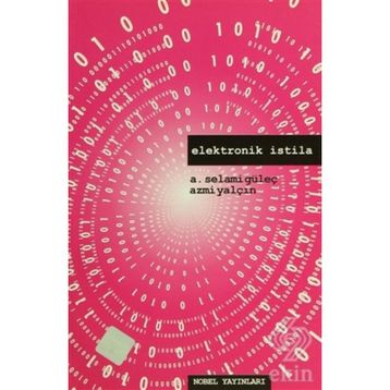 ELEKTRONIK İSTİLA - A. SELAMI GÜLEÇ, AZMI YALÇIN