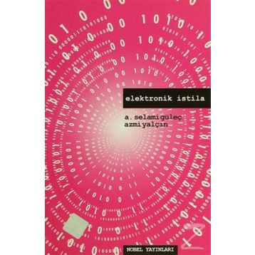 ELEKTRONIK İSTİLA - A. SELAMI GÜLEÇ, AZMI YALÇIN