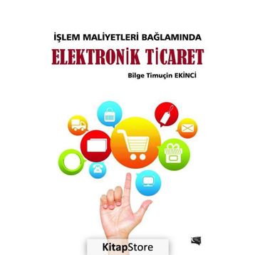 Elektronik Ticaret - Bilge Ekinci