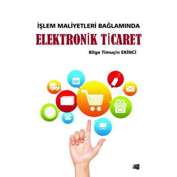 Elektronik Ticaret - Bilge Ekinci