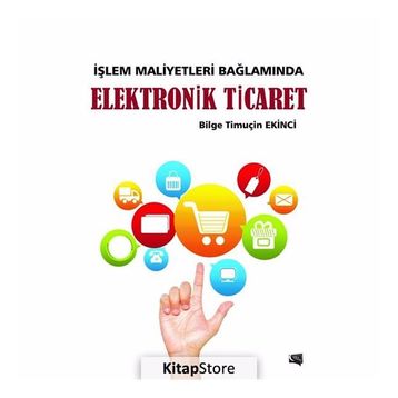 Elektronik Ticaret - Bilge Ekinci