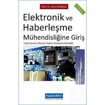 ELEKTRONIK VE HABERLEŞME MÜHENDİSLİĞİNE GİRİŞ - AVNI MORGÜL