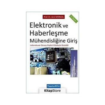 ELEKTRONIK VE HABERLEŞME MÜHENDİSLİĞİNE GİRİŞ - AVNI MORGÜL