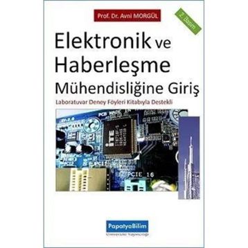 ELEKTRONIK VE HABERLEŞME MÜHENDİSLİĞİNE GİRİŞ - AVNI MORGÜL
