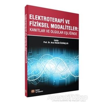 Elektroterapi Ve Fiziksel Modaliteler İstanbul Tıp Kitabevi