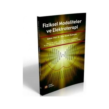 Elektroterapi Ve Fiziksel Modaliteler İstanbul Tıp Kitabevi