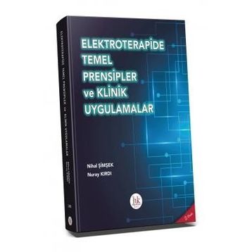 Elektroterapide Temel Prensipler ve Klinik Uygulamalar - Pelikan Kitabevi