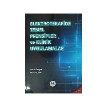 Elektroterapide Temel Prensipler ve Klinik Uygulamalar - Pelikan Kitabevi