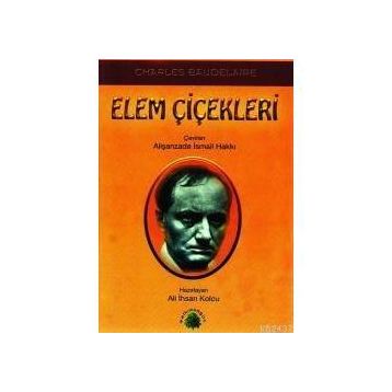 ELEM ÇİÇEKLERİ - CHARLES BAUDELAIRE