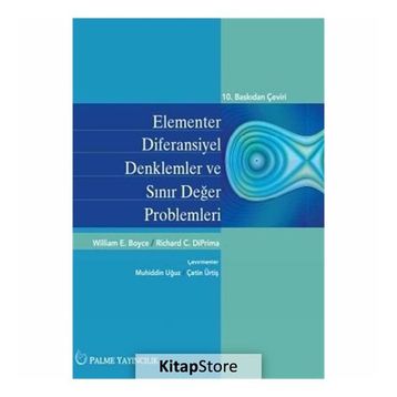 Elementler Diferansiyel Denklemler ve Sınır Değer Problemleri - William E. Boyce Richard C. Diprima