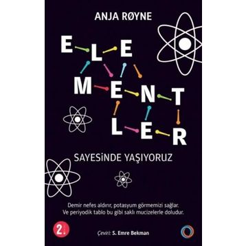 Elementler Sayesinde Yaşıyoruz - Orenda Kitap