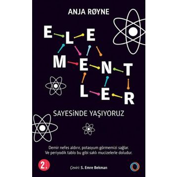 Elementler Sayesinde Yaşıyoruz - Orenda Kitap