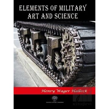 Elements Of Military Art And Science-Platanus Publishing