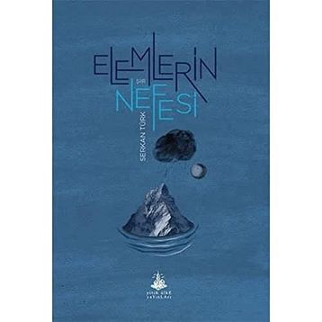 Elemlerin Nefesi - Serkan Türk
