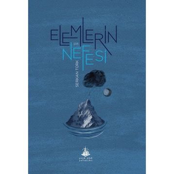 Elemlerin Nefesi - Serkan Türk