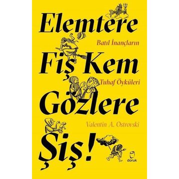 Elemtere Fiş Kem Gözlere Şiş - Valentin A Ostrovski