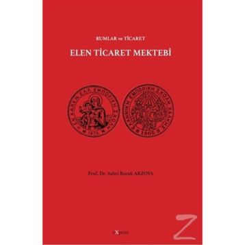 Elen Ticaret Mektebi - Rumlar Ve Ticaret - Sabri Burak Arzova