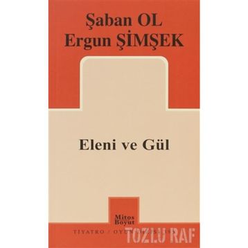 ELENI VE GÜL - ŞABAN OL;ERGUN ŞİMŞEK