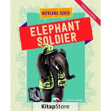 Elephant Soldier - Mevlana İdris