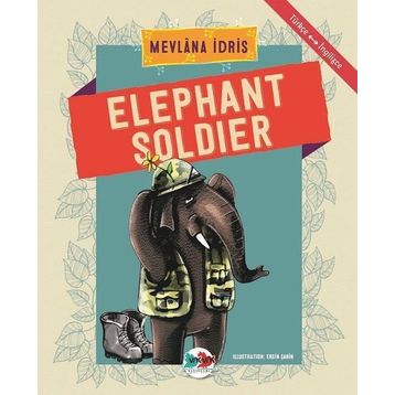 Elephant Soldier - Mevlana İdris