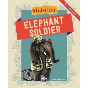 Elephant Soldier - Mevlana İdris