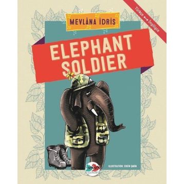 Elephant Soldier - Mevlana İdris