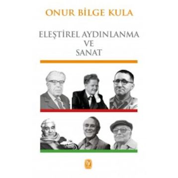 Eleştirel Aydınlanma / Onur Bilge Kula