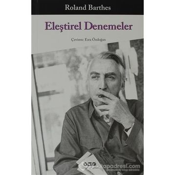 ELEŞTIREL DENEMELER - ROLAND BARTHES