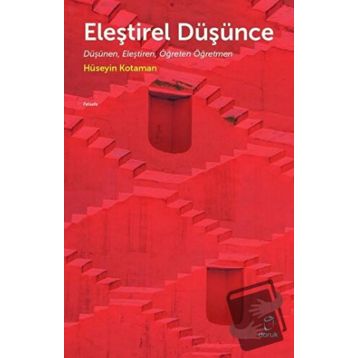 Eleştirel Düşünce - Hüseyin Kotaman