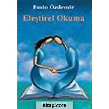 Eleştirel Okuma - Emin Özdemir