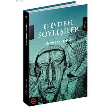 Eleştirel Söyleşiler - Mehmet Can Doğan
