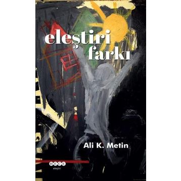 Eleştiri Farkı - Ali K. Metin