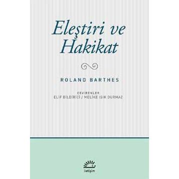Eleştiri ve Hakikat - Roland Barthes