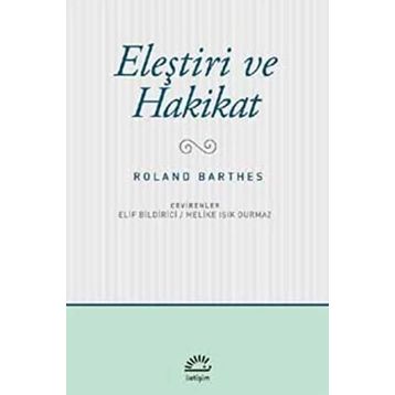 Eleştiri ve Hakikat - Roland Barthes